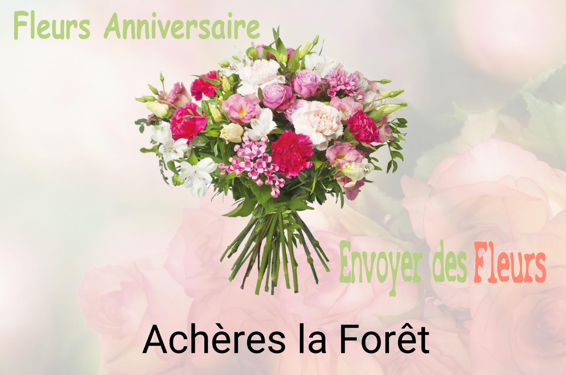 Bouquet de fleurs d’anniversaire livré à Achères-la-Forêt